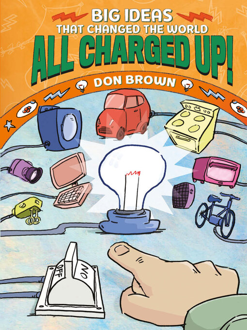 Title details for All Charged Up! by Don Brown - Available